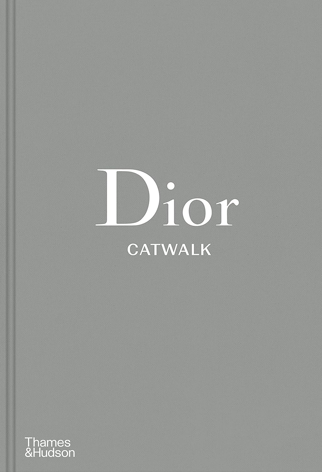 Dior: Catwalk : the Complete Collections 